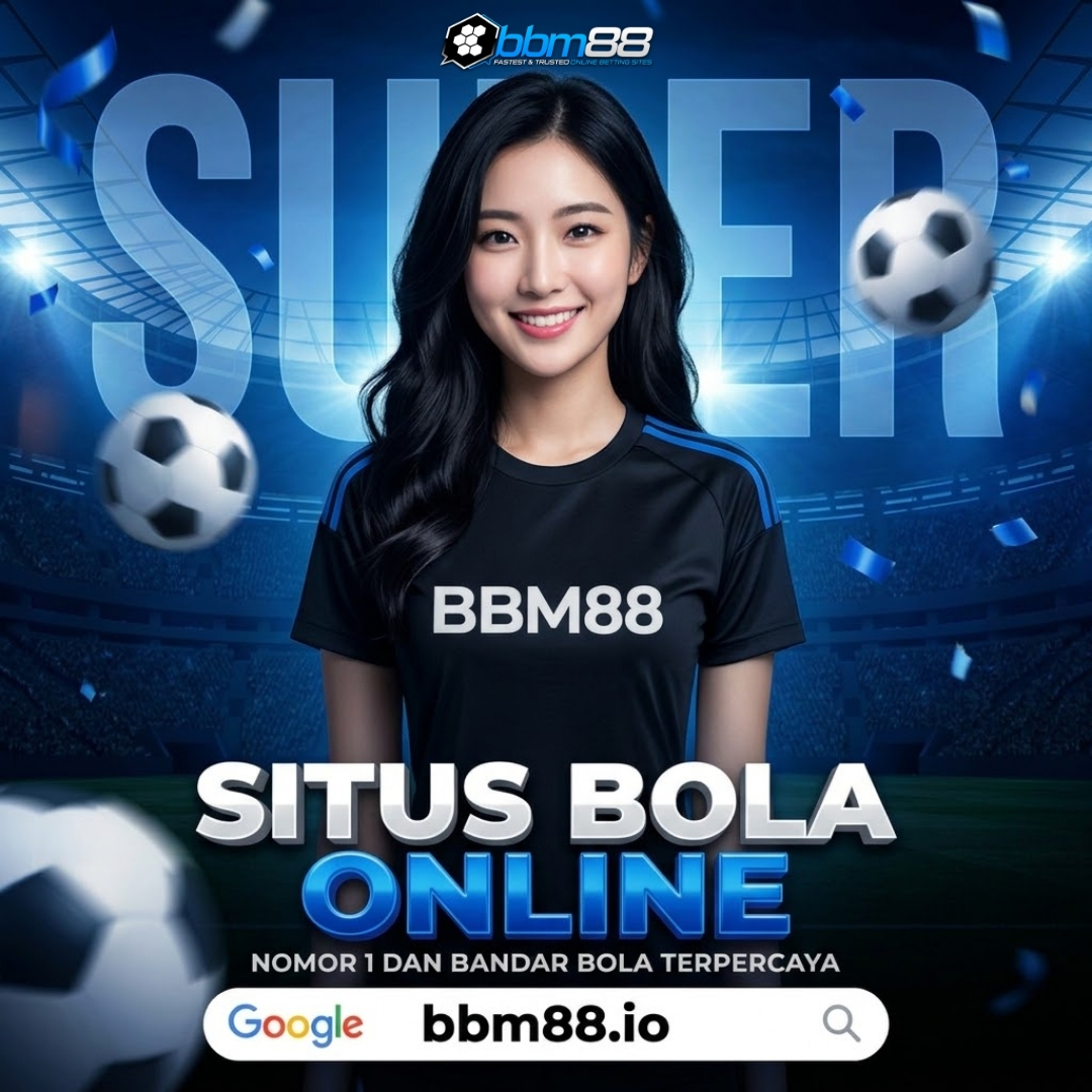 BBM88 😎 Situs Terbaik Agen Judi Bola SBOBET Terpercaya